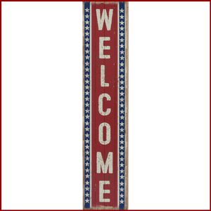 "Welcome" Rustic Vertical Porch Leaner Sign - Hen & Tilly 